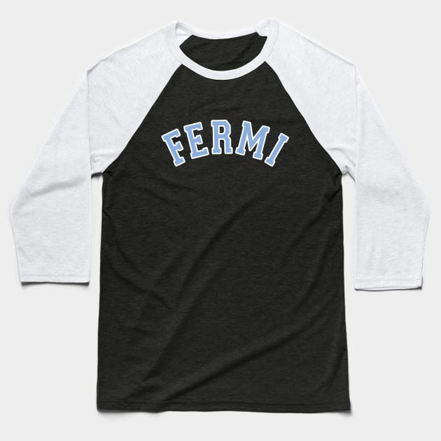 FERMI Blue Curved Baseball T-Shirt by mijumiART